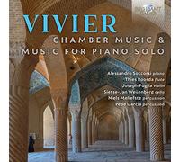 Alessandro soccorsi, thies roorda, joseph puglia, sietse-jan weijenberg, niels meliefste & pepe garcía - Vivier: Chamber Music & Music For Piano Solo