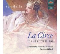 Velardi,Estévan/Alessandro Stradella Consort - La Circe