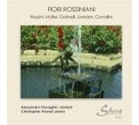 Alessandro Travaglini / Christopher Howell - Fiori Rossiniani - Music for Clarinet & Piano