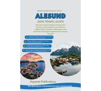 ALESUND 2026 TRAVEL GUIDE (Hidden Europe Explorer Series)