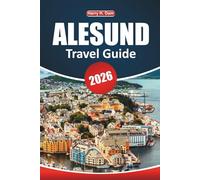 Alesund Travel Guide 2026: Explore Scenic Views, Local Culture, Must-See Attractions, Outdoor Activities, and Practical Tips for Experiencing Norway's Coastal Beauty