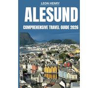 ALESUND UMFASSENDER REISEFÜHRER 2026