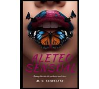 Aleteo Sensual: Recopilación de Relatos eróticos