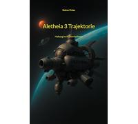 Aletheia 3 Trajektorie: Haltung im Außenrhythmus