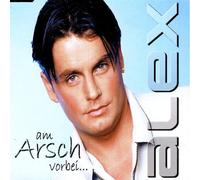 Alex - Am Arsch Vorbei...