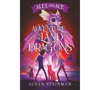 Alex and Ace - The Adventure in the Land of Dragons