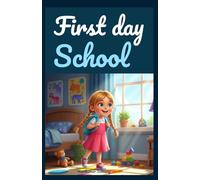 Alex and Mary’s First Day of School: A Starting School and First Grade Transition Story (Picture Story Book) (Back to School)