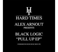 Alex Arnout Presents Black Logic - Pull Up [Vinilo]