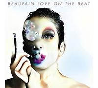 Alex Beaupain - Love On The Beat [Vinilo]