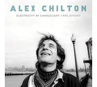 Alex Chilton - Electricity By Candlelight [Vinilo]