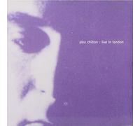 Alex Chilton - Live in Lond