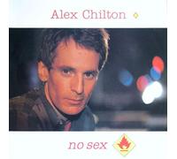 ALEX CHILTON - NO SEX 12 INCH (12" VINYL) FRENCH NEW ROSE 1986