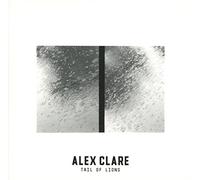 Alex Clare - Tail Of Lion