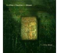 Alex Cline , Jeff Gauthier, G. E. Stinson - The Other Shore