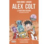 Alex Colt 4: La Materia Oscura (nueva Presentacion)