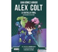 Alex Colt 7: La Batalla Final