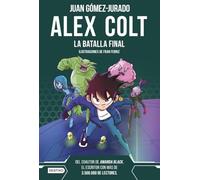 Alex Colt. La batalla final: Alex Colt 7