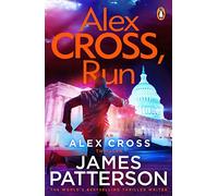 Alex Cross Run: (Alex Cross 20)