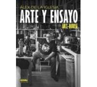 Álex De La Iglesia. Arte Y Ensayo