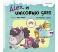Álex El Unicornio Gris (ebook)