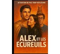 Alex et les écureuils