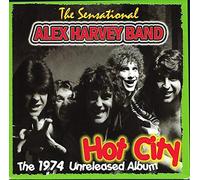 Alex Harvey Band - Hot City - The 1974 Unreleased