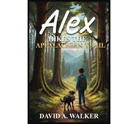 Alex Hikes the Appalachian Trail