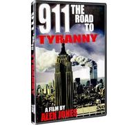 Alex Jones - 911 The Road To Tyranny DVD by Alex Jones