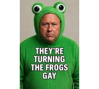 Alex Jones They're Turning The Frogs Gay Notebook: In This Funny Journal You Can Take Any Types Of Notes You Want.