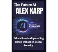ALEX KARP: Navigating Tech, Ethics, and Security in the Data Age. (Stars & Stories)