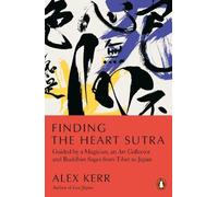 Alex Kerr Finding the Heart Sutra (Tapa blanda) (Importación USA)
