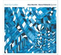 Alex Merritt & Steve Fishwick - Mind-Ear-Ladder (Digipack)