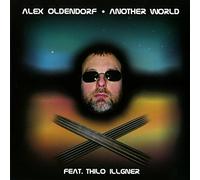 Alex Oldendorf feat. Thilo Illgner - Another World