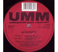 Alex Party - Alex Party - Saturday Night Party / Sunday Morning Party - UMM