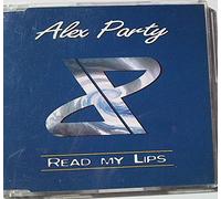 Alex Party - Read my lips [Single-CD]
