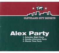 Alex Party - SATURDAY NIGHT PARTY