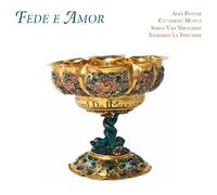 Alex Potter & Ensemble La Fontaine - Fede E Amor: Baroque Music With Trombones From The Viennese Imperial... / Ensemble La Fontaine