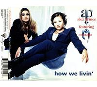 Alex Prince Feat Mazaya - How We Livin'.(Remixes) [Import]
