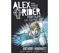 Alex Rider 2. Point Blanc. Graphic Novel