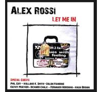 Alex Rossi - Let Me in