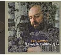 Alex Rostotsky - A Swan Is Swimming By
