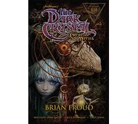 Alex Sheikman - Jim Henson's The Dark Crystal: Creation Myths Volume 3 (JIM HENSONS DARK CRYSTAL TP)