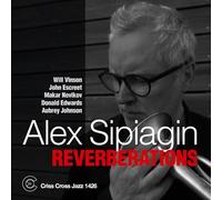 Alex Sipiagin Quintet - Reverberations