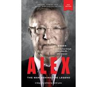 ALEX: The Man Behind The Legend