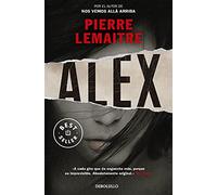 Alex (Un caso del comandante Camille Verhoeven 2) (Best Seller | Ficción)