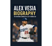 ALEX VESIA BIOGRAPHY: The Inspiring Journey of a Left-Handed Ace
