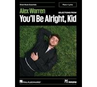 Alex Warren - Selections from You'll Be Alright, Kid - Sheet Music Essentials - Piano with Lyrics and Chord Symbols