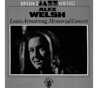 Alex Welsh - Louis Armstrong Memorial...