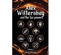 Alex Wiltershey and the ten powers