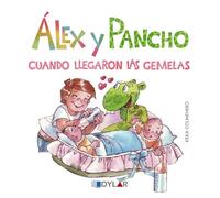 Alex y Pancho cuando llegaron las gemelas